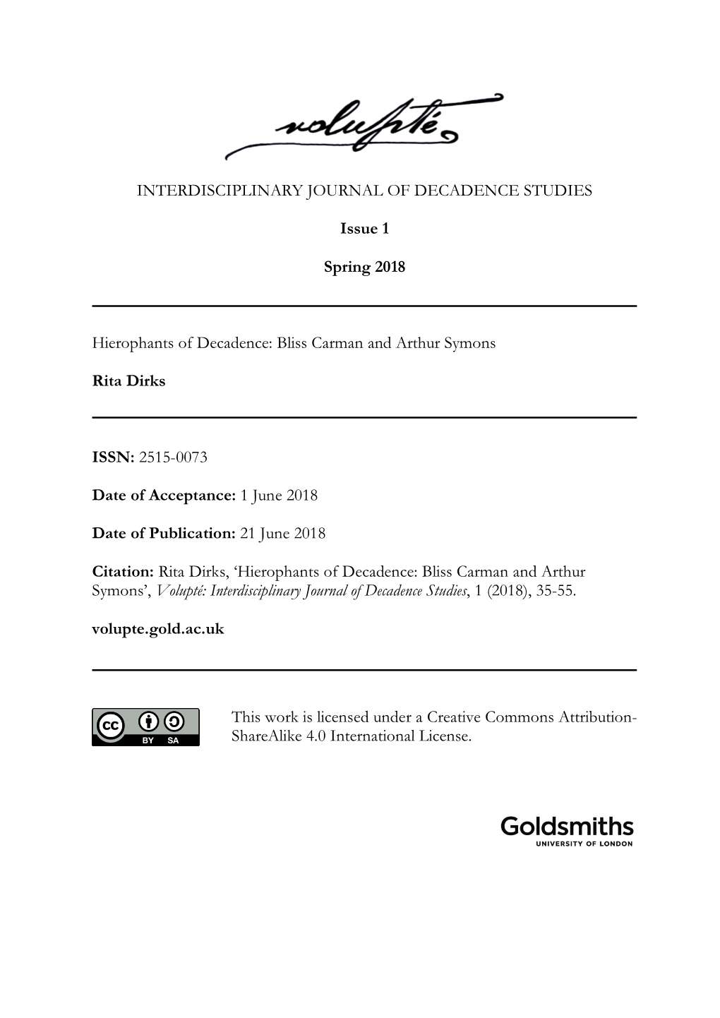 INTERDISCIPLINARY JOURNAL of DECADENCE STUDIES Issue 1 Spring 2018 Hierophants of Decadence: Bliss Carman and Arthur Symons Rita