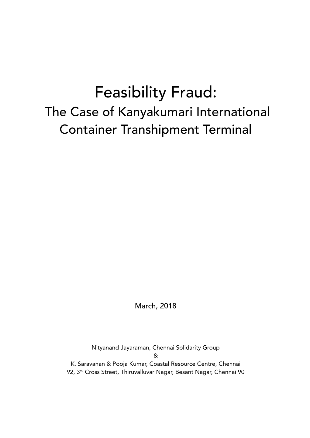 Feasibility Fraud: the Case of Kanyakumari International Container Transhipment Terminal