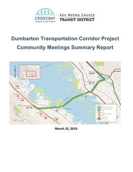 Dumbarton Transportation Corridor Project Community Meetings Summary Report