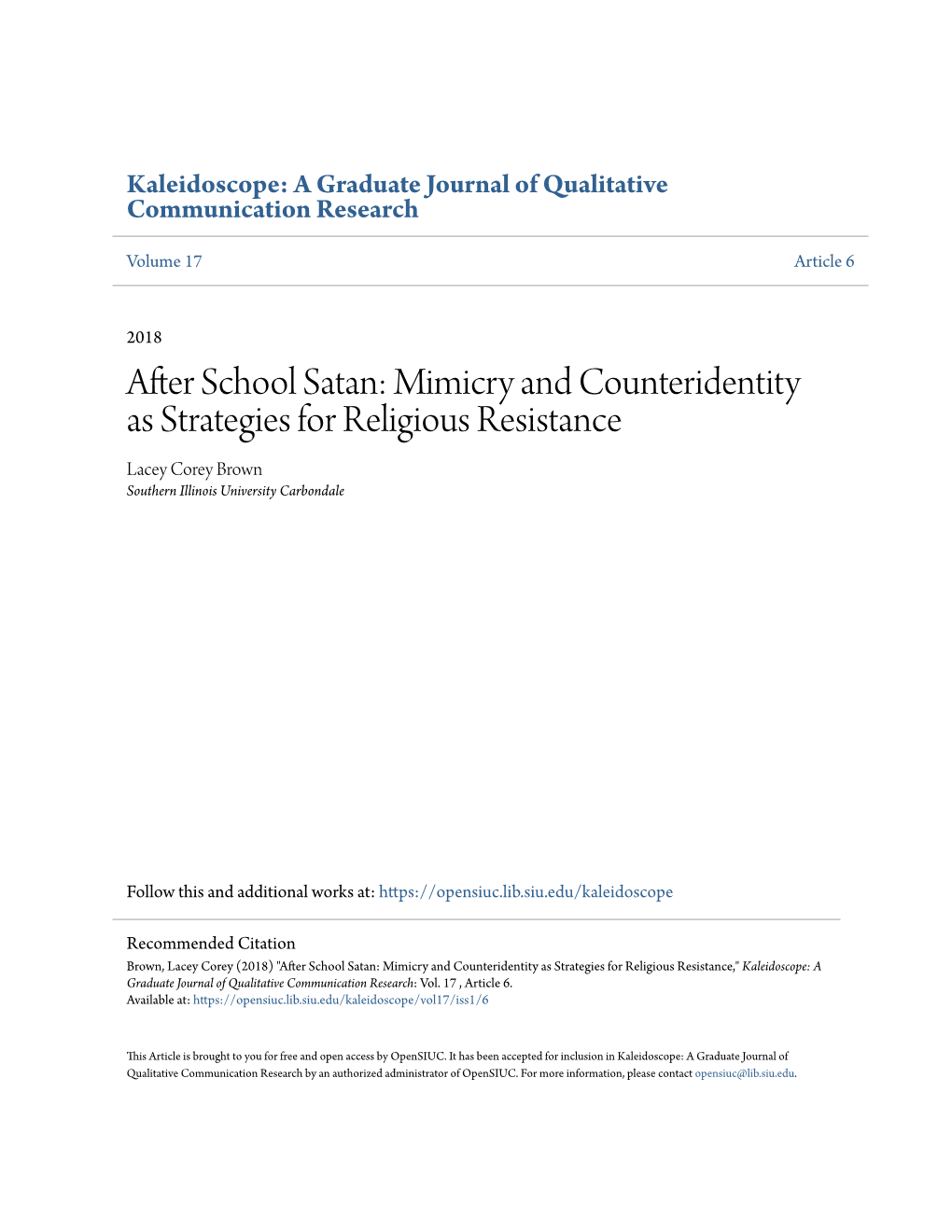 After School Satan: Mimicry and Counteridentity As Strategies for Religious Resistance Lacey Corey Brown Southern Illinois University Carbondale