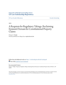 A Requiem for Regulatory Takings: Reclaiming Eminent Domain for Constitutional Property Claims Danaya C