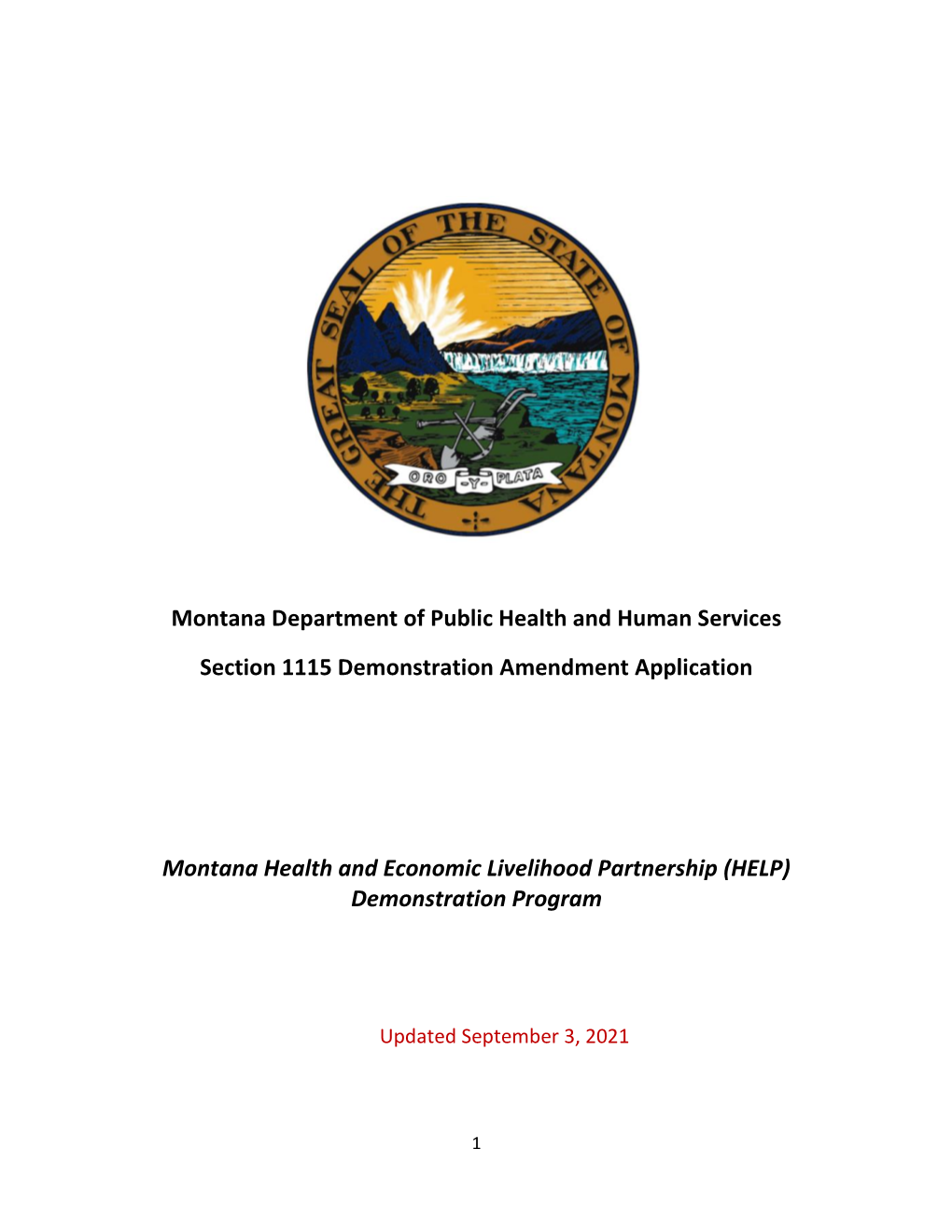 Montana 1115 HELP Demonstration Amendment Extension Application