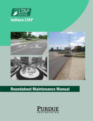 Roundabout Maintenance Manual Indiana LTAP