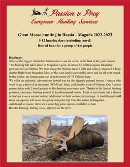 Giant Moose Hunting in Russia - Magada 2022-2023 9-12 Hunting Days (Excluding Travel) Hosted Hunt for a Group of 4-6 People