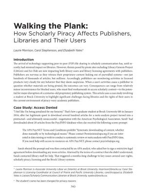 Walking the Plank: How Scholarly Piracy Affects Publishers, Libraries and Their Users