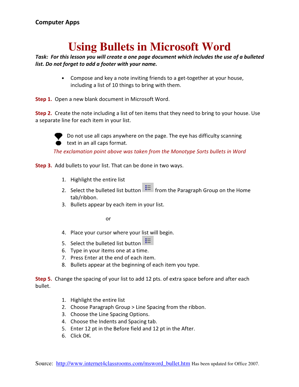 Using Bullets in Microsoft Word Task: for This Lesson You Will Create a One Page Document Which Includes the Use of a Bulleted List