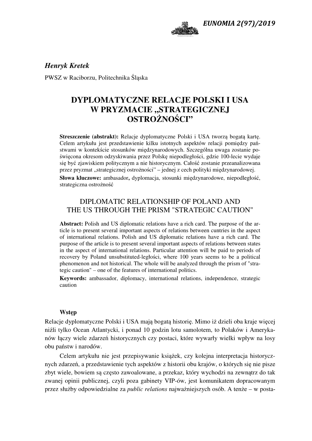 Dyplomatyczne Relacje Polski I Usa W Pryzmacie „Strategicznej Ostro Żno Ści”