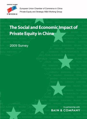 The Social and Economic Impact of Private Equity in China 2009 Survey