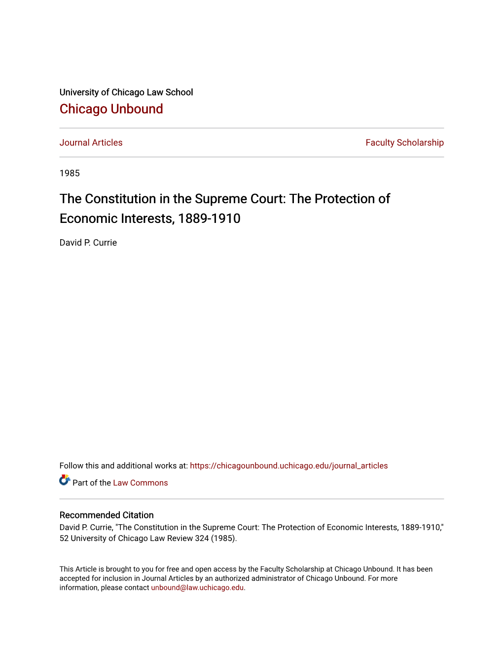 The Constitution in the Supreme Court: the Protection of Economic Interests, 1889-1910