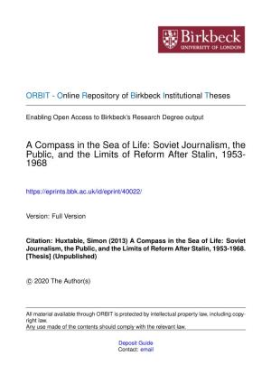 Soviet Journalism, the Public, and the Limits of Reform After Stalin, 1953- 1968