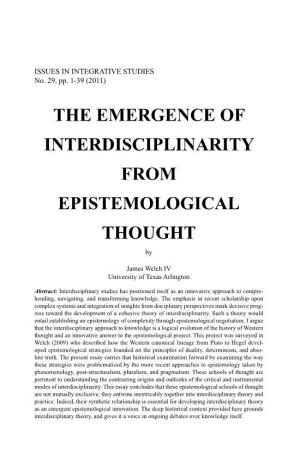 THE EMERGENCE of INTERDISCIPLINARITY from EPISTEMOLOGICAL THOUGHT By