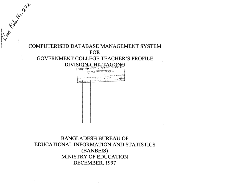 Computerised Database Management System for Government College Teacher's Profile Divisiqn^Chittago^^