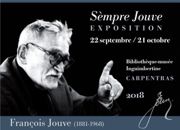 Sèmpre Jouve EXPOSITION 22 Septembre / 21 Octobre