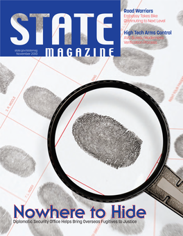 Nowhere to Hide Diplomatic Security Office Helps Bring Overseas Fugitives to Justice November 2013 // Issue Number 583