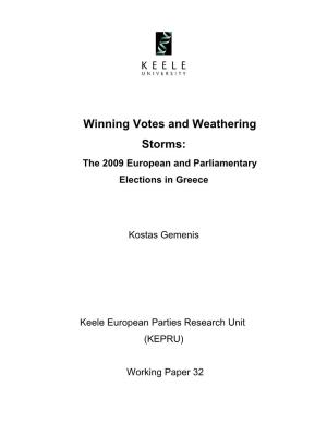 Winning Votes and Weathering Storms: the 2009 European and Parliamentary Elections in Greece