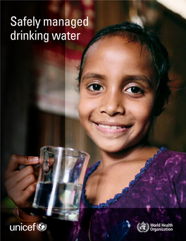 Safely Managed Drinking Water WHO Library Cataloguing-In-Publication Data