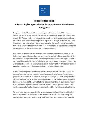 Principled Leadership: a Human Rights Agenda for UN Secretary-General Ban Ki-Moon by Peggy Hicks