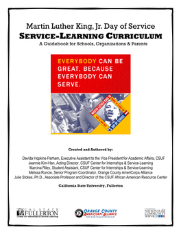 Martin Luther King, Jr. Day of Service SERVICE-LEARNING CURRICULUM a Guidebook for Schools, Organizations & Parents