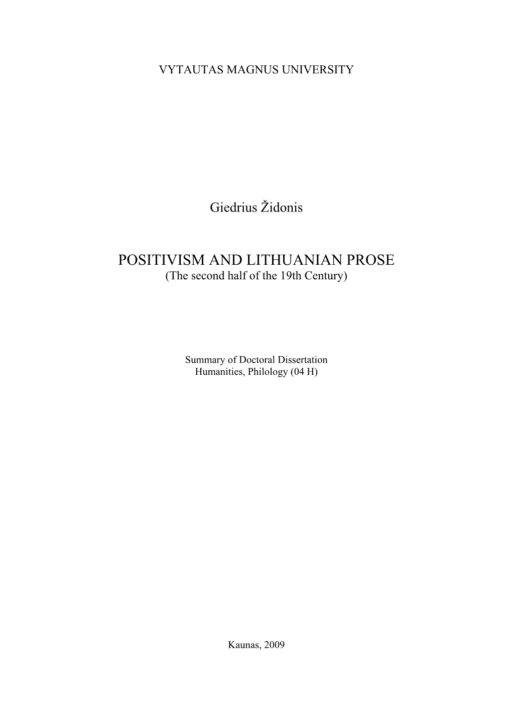 POSITIVISM and LITHUANIAN PROSE (The Second Half of the 19Th Century)