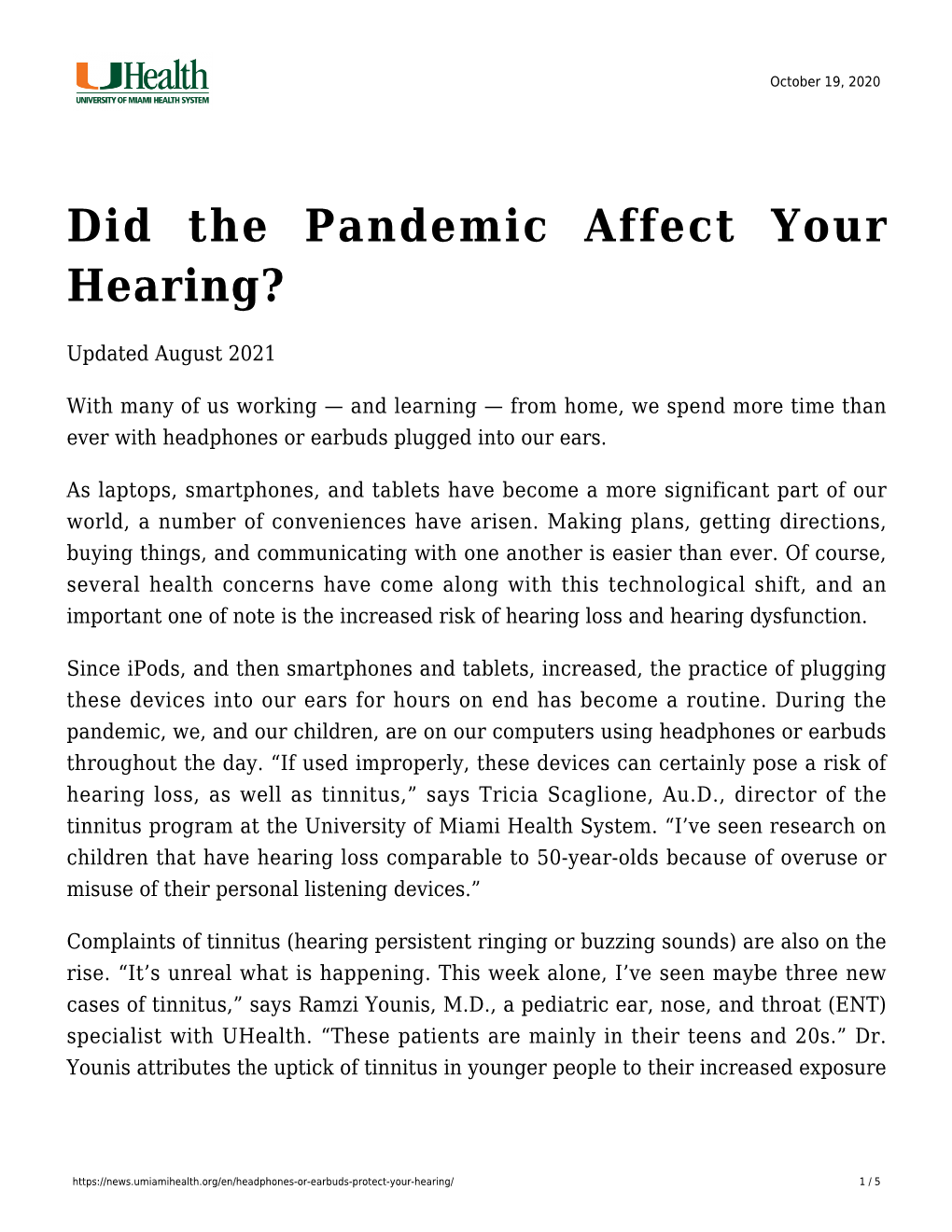 The Pandemic Could Affect Your Hearing