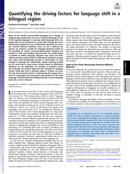 Quantifying the Driving Factors for Language Shift in a Bilingual Region