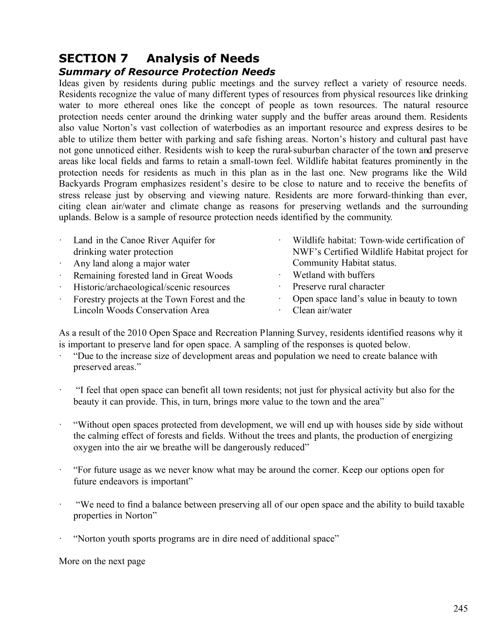 SECTION 7 Analysis of Needs Summary of Resource Protection Needs Ideas Given by Residents During Public Meetings and the Survey Reflect a Variety of Resource Needs