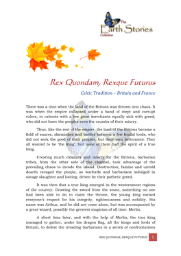 Rex Quondam, Rexque Futurus Celtic Tradition – Britain and France