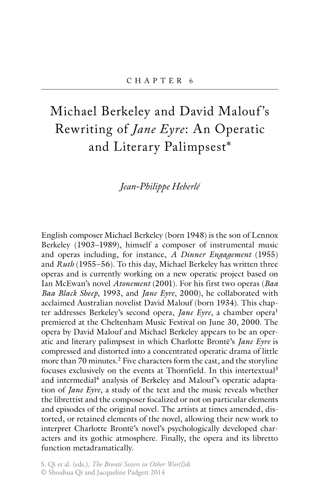 Michael Berkeley and David Malouf's Rewriting of Jane Eyre: an Operatic and Literary Palimpsest*