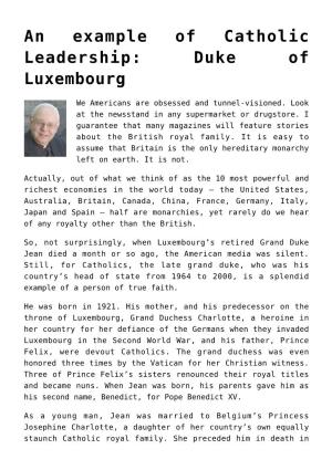An Example of Catholic Leadership: Duke of Luxembourg