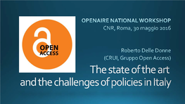 The State of the Art and the Challenges of Policies in Italy