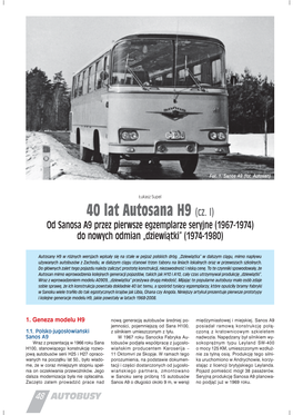 40 Lat Autosana H9 (Cz. I) Od Sanosa A9 Przez Pierwsze Egzemplarze Seryjne (1967-1974) Do Nowych Odmian „Dziewiątki” (1974-1980)