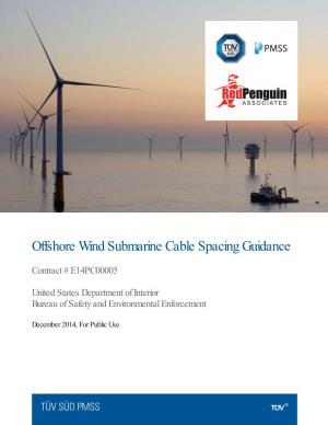 Offshore Wind Submarine Cable Spacing Guidance