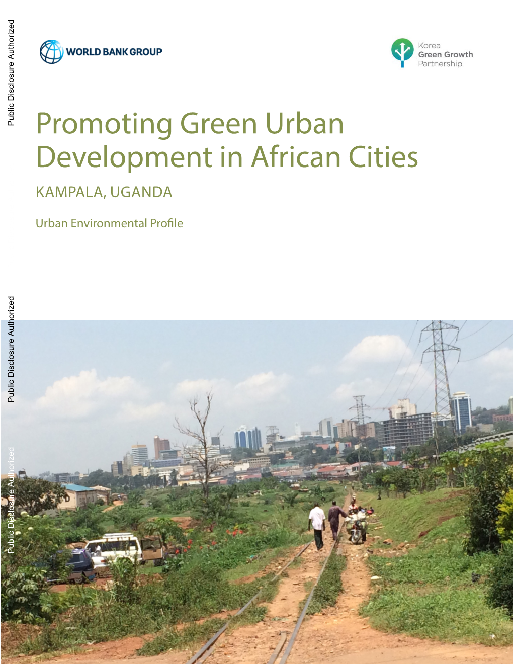 Promoting Green Urban Development in African Cities KAMPALA, UGANDA