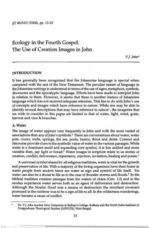 Ecology in the Fourth Gospel: the Use of Creation Images in John V.J