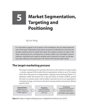 5 Market Segmentation, Targeting and Positioning