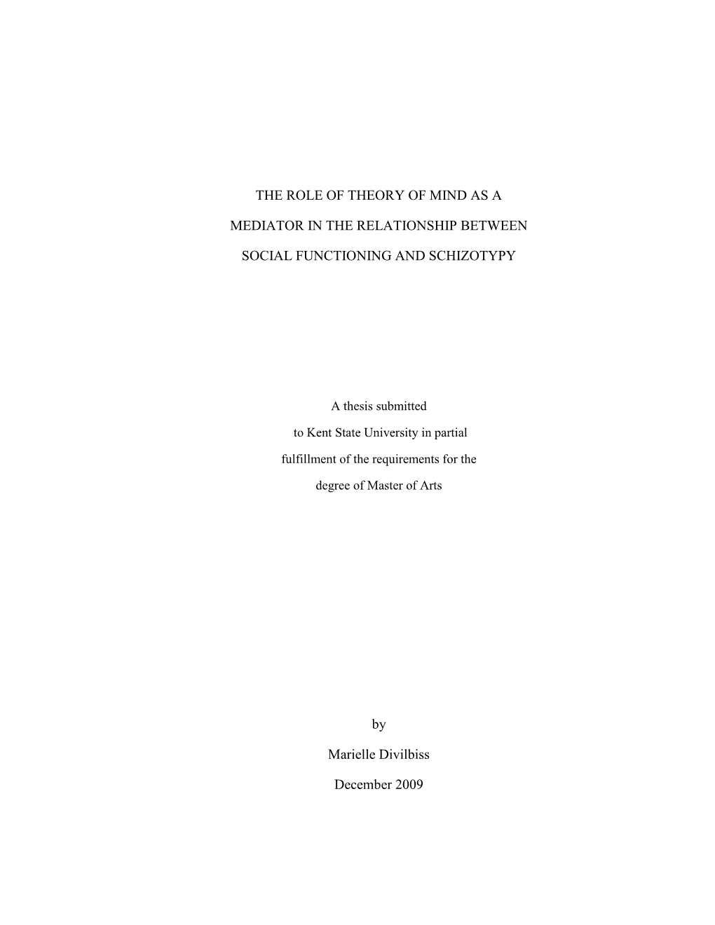 The Role of Theory of Mind As a Mediator in The