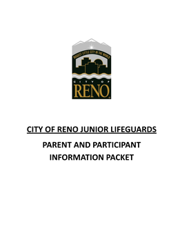City of Reno Junior Lifeguards Parent and Participant Information Packet Table of Contents