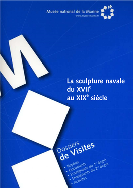 La Sculpture Navale Du XVII E Au XIX E Siècle