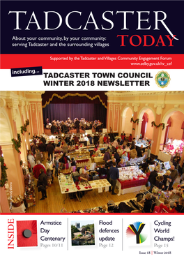 INSIDE Issue 18 | Winter 2018 Awards for All!! Tadcaster Volunteers Recognised Amongst the Very Best in North Yorkshire