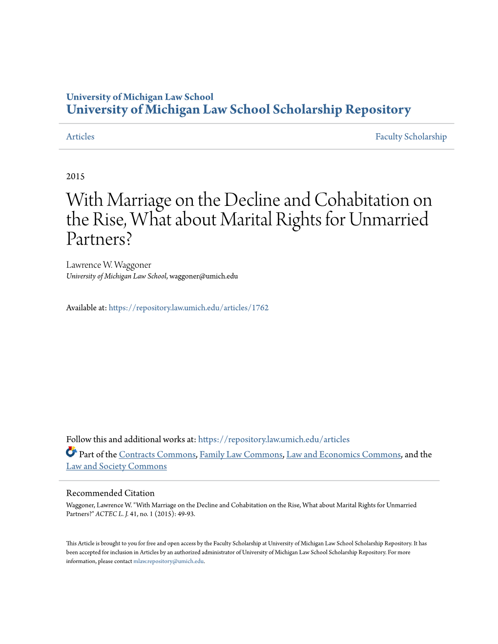 With Marriage on the Decline and Cohabitation on the Rise, What About Marital Rights for Unmarried Partners? Lawrence W