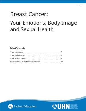Breast Cancer: Your Emotions, Body Image and Sexual Health