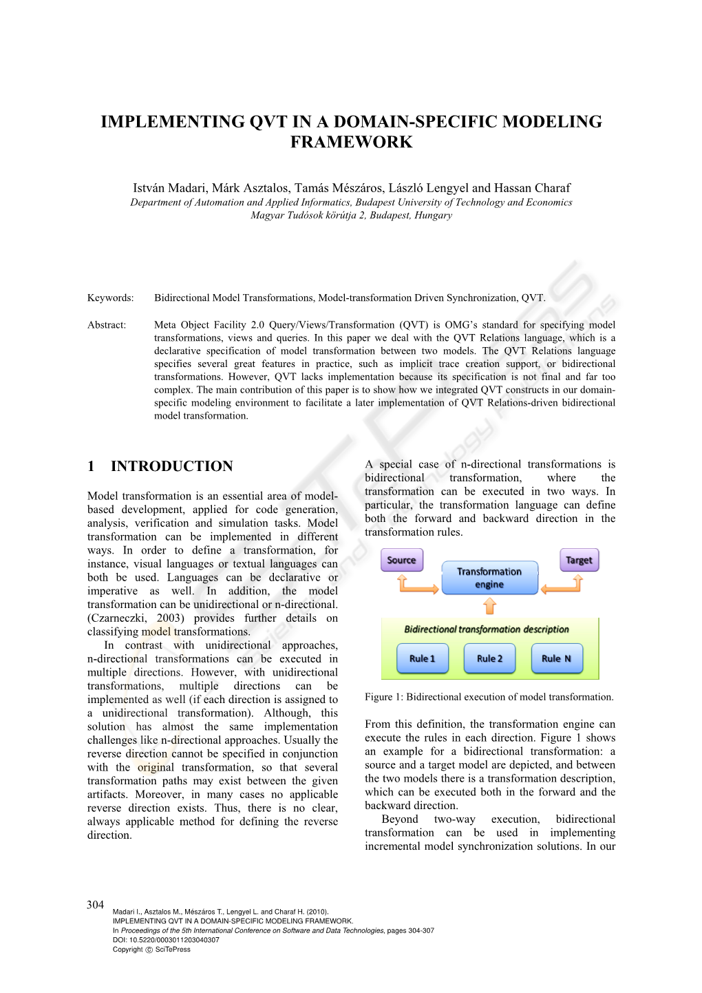 Implementing Qvt in a Domain-Specific Modeling Framework