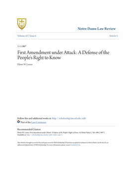First Amendment Under Attack: a Defense of the People's Right to Know Elmer W