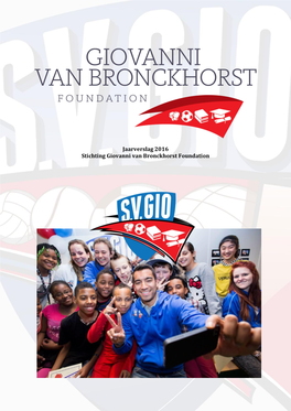 Jaarverslag 2016 Stichting Giovanni Van Bronckhorst Foundation