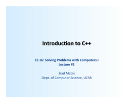 Introduc)On to C++