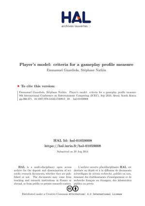 Criteria for a Gameplay Profile Measure Emmanuel Guardiola, Stéphane Natkin