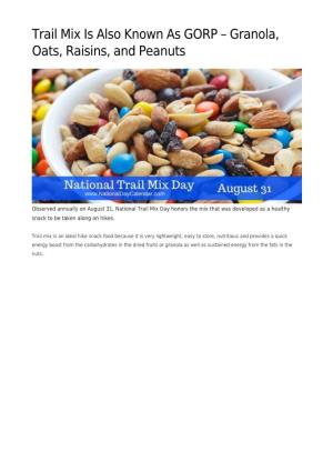 Trail Mix Is Also Known As GORP &#8211