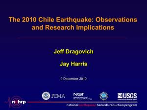 The 2010 Chile Earthquake: Observations and Research Implications