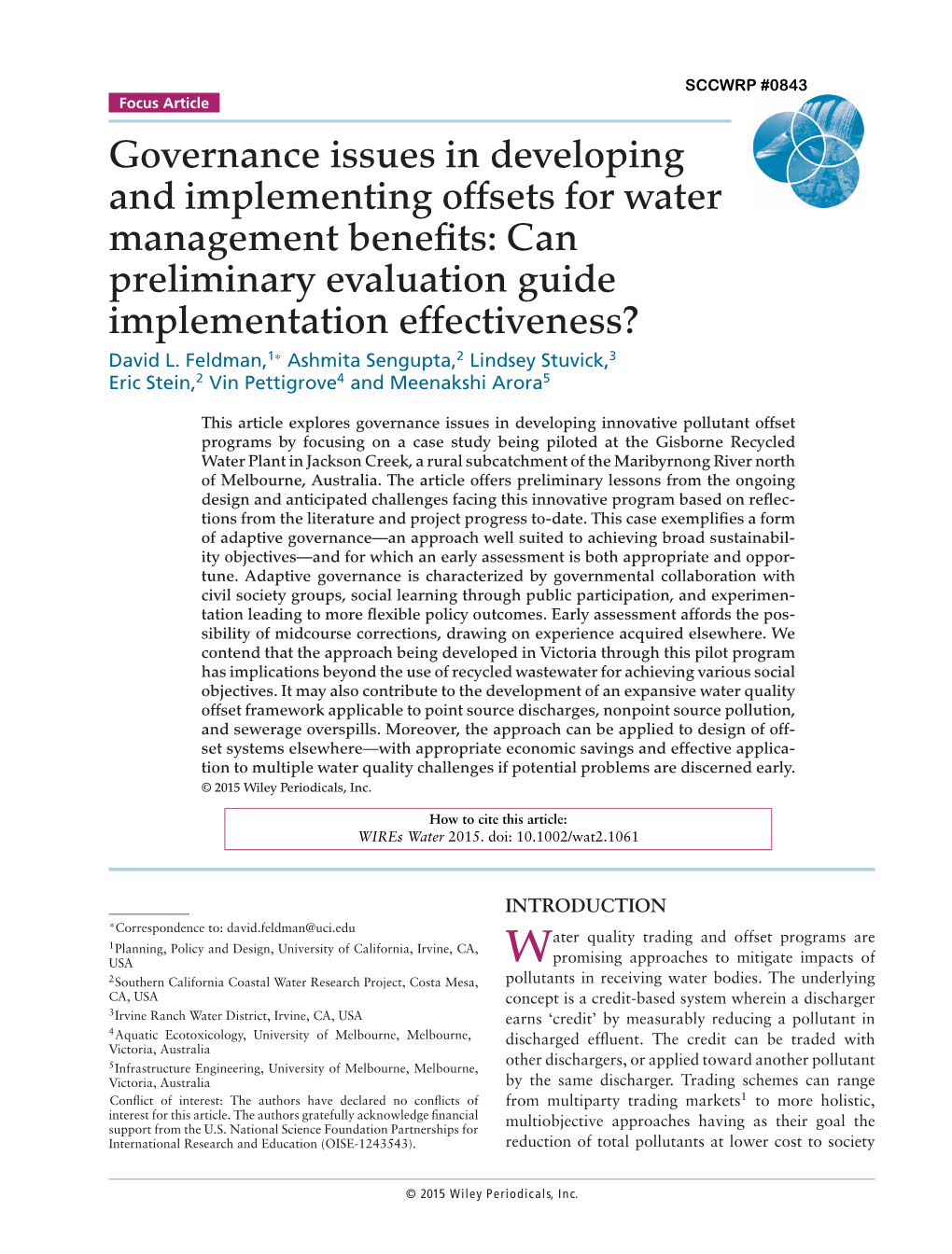 Governance Issues in Developing and Implementing Offsets for Water Management Beneﬁts: Can Preliminary Evaluation Guide Implementation Effectiveness? David L