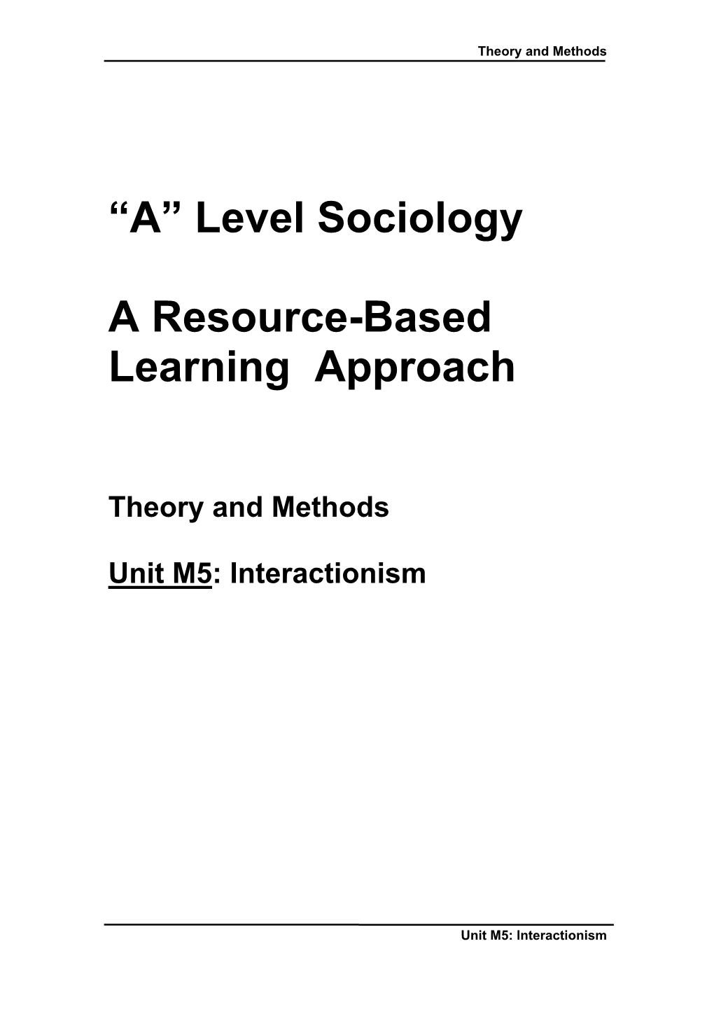 “A” Level Sociology a Resource-Based Learning Approach